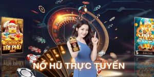 nổ hũ trực tuyến